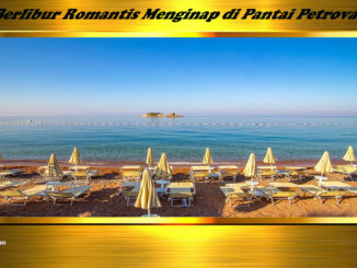 Berlibur Romantis Menginap di Pantai Petrovac