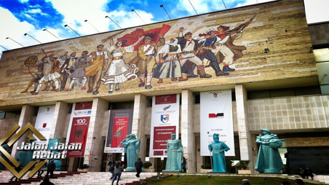 Menyelami Sejarah di Museum Nasional Albania